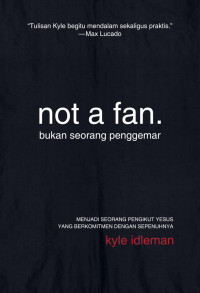 Image of NOT A FAN (BUKAN SEORANG PENGGEMAR)