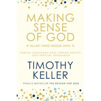 Image of MAKING SENSE OF GOD (ALLAH YANG MASUK AKAL)