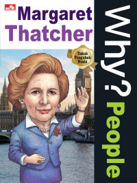 Image of WHY? PEOPLE - MARGARET THATCHER